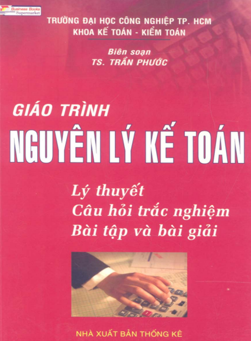Tài Liệu Số Giáo Trình Nguyên Lý Kế Toán Lý Thuyết Câu Hỏi Trắc Nghiệm Bài Tập Và Bài Giải