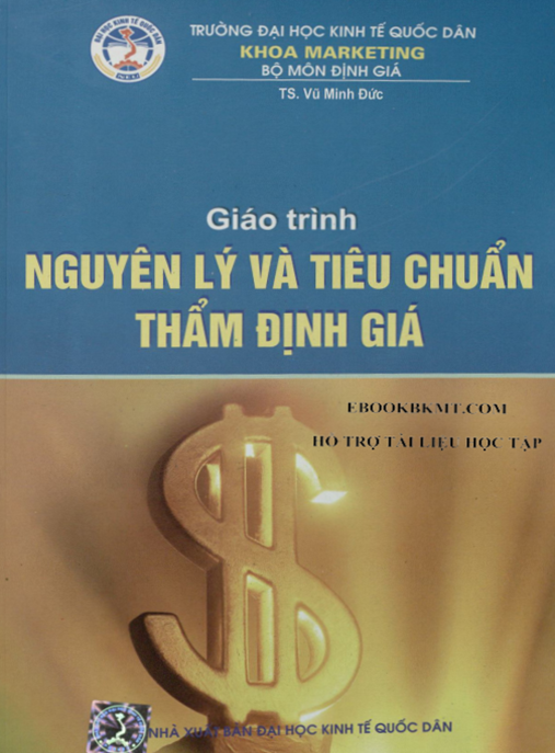 Tài Liệu Số Giáo Trình Nguyên Lý Và Tiểu Chuẩn Thẩm Định Giá