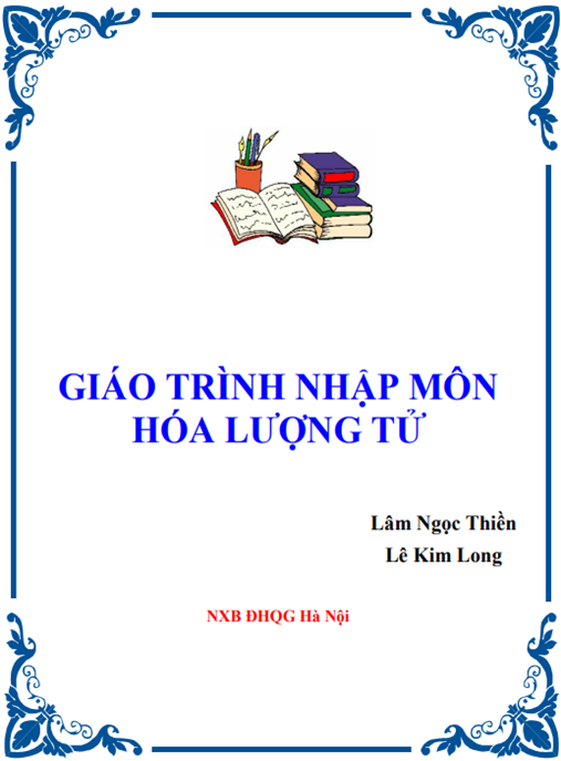 Tài Liệu Số Giáo Trình Nhập Môn Hóa Lượng Tử