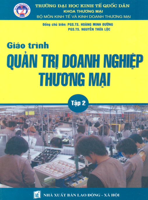 Tài Liệu Số Giáo Trình Quản Trị Doanh Nghiệp Thương Mại Tập 2