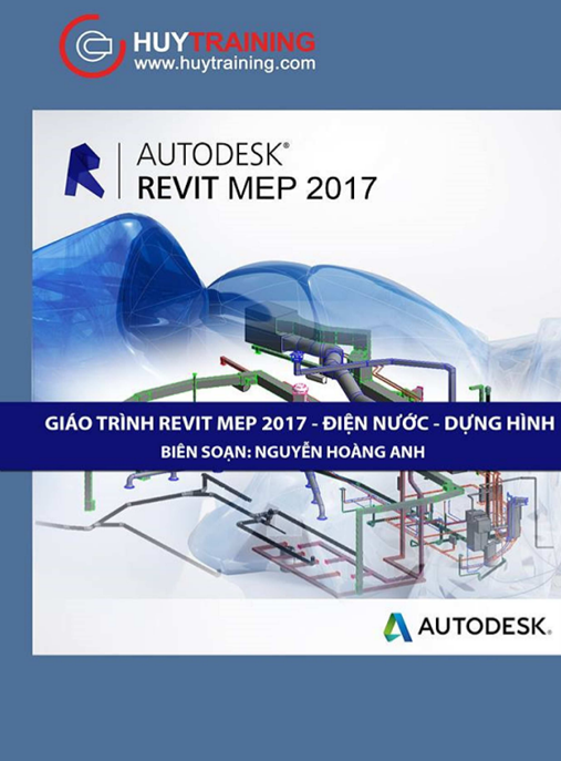 Tài Liệu Số Giáo Trình Revit MEP 2017 Điện Nước Dựng Hình
