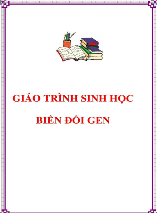 Tài Liệu Số Giáo Trình Sinh Học Biến Đổi Gen