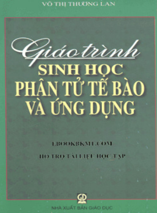 Tài Liệu Số Giáo Trình Sinh Học Phân Tử Tế Bào Và Ứng Dụng
