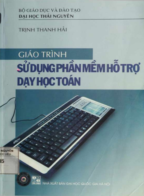 Tài Liệu Số Giáo Trình Sử Dụng Phần Mềm Hỗ Trợ Dạy Học Toán