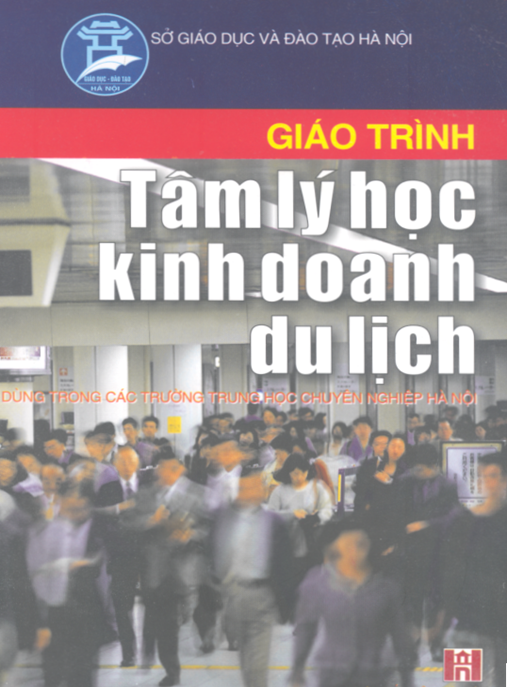Tài Liệu Số Giáo Trình Tâm Lý Học Kinh Doanh Du Lịch
