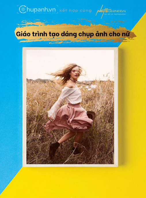 Tài Liệu Số Giáo Trình Tạo Dáng Chụp Ảnh Nữ