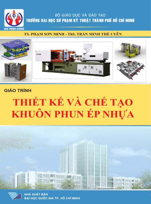 Tài Liệu Số Giáo Trình Thiết Kế Và Chế Tạo Khuôn Phun Ép Nhựa