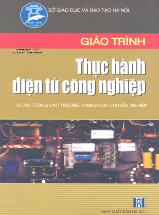 Tài Liệu Số Giáo Trình Thực Hành Điện Tử Công Nghiệp
