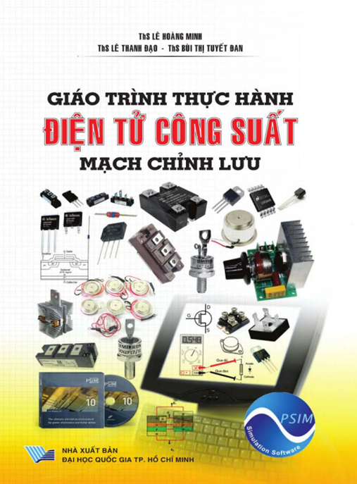 Tài Liệu Số Giáo Trình Thực Hành Điện Tử Công Suất Mạch Chỉnh Lưu