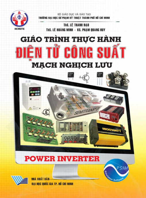 Tài Liệu Số Giáo Trình Thực Hành Điện Tử Công Suất Mạch Nghịch Lưu