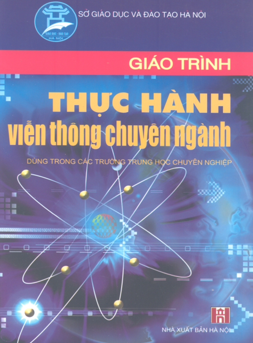 Tài Liệu Số Giáo Trình Thực Hành Viễn Thông Chuyên Ngành
