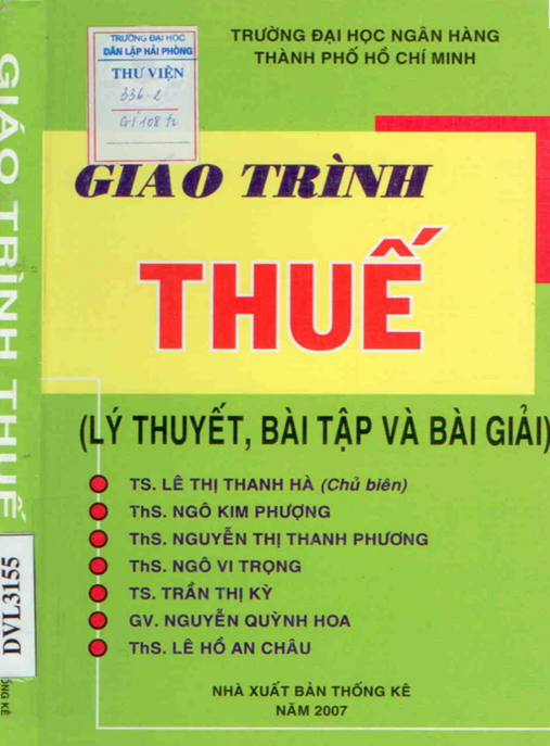 Tài Liệu Số Giáo Trình Thuế (Lý Thuyết, Bài Tập Và Bài Giải)