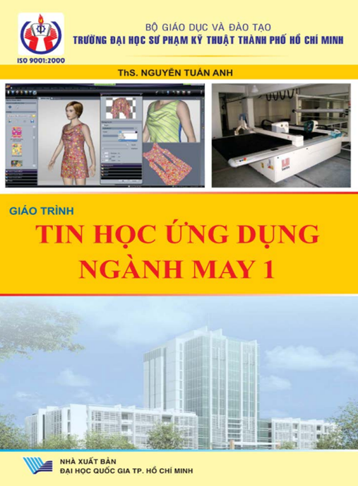 Tài Liệu Số Giáo Trình Tin Học Ứng Dụng Ngành May Tập 1