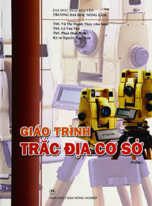Tài Liệu Số Giáo Trình Trắc Địa Cơ Sở Tập 1