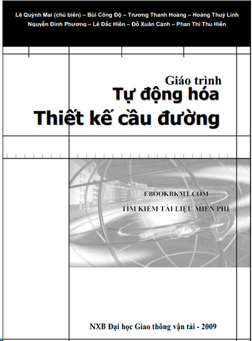 Tài Liệu Số Giáo Trình Tự Động Hóa Thiết Kế Cầu Đường