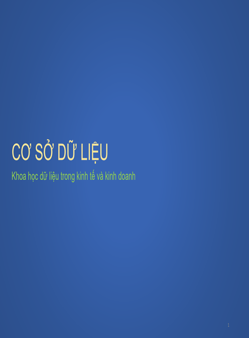 Tài Liệu Số Bài giảng Cơ sở dữ liệu – Chương 1: Các khái niệm cơ bản về cơ sở dữ liệu