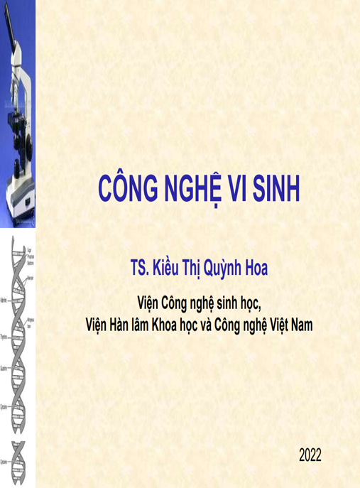 Tài Liệu Số Bài giảng Công nghệ vi sinh: Chương 1 – Lịch sử phát triển và ứng dụng của công nghệ vi sinh