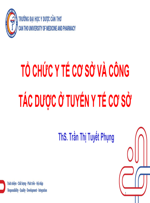 Tài Liệu Số Bài giảng Tổ chức y tế cơ sở và công tác dược ở tuyến y tế cơ sở
