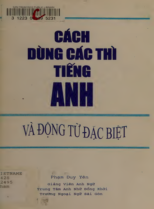 Tài Liệu Số Cách dùng các thì tiếng Anh và động từ đặc biệt: Phần 1