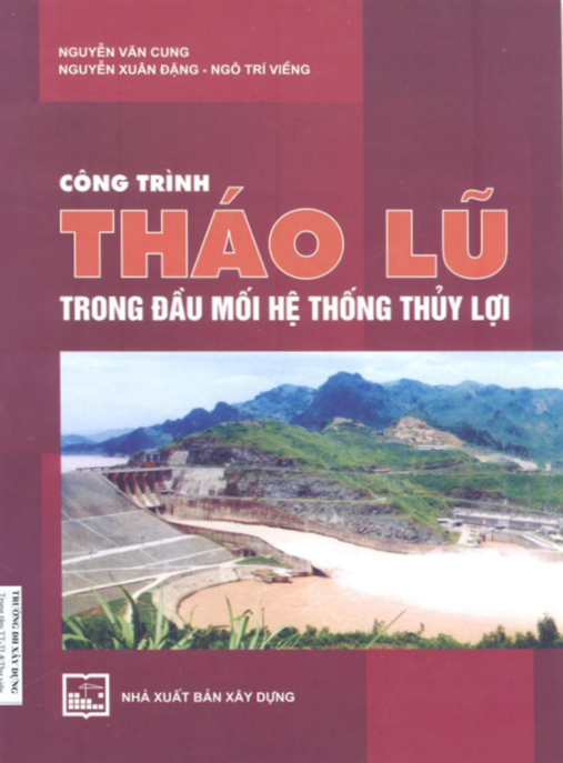 Tài Liệu Số Công trình tháo lũ trong đầu mối hệ thống thủy lợi: Phần 2