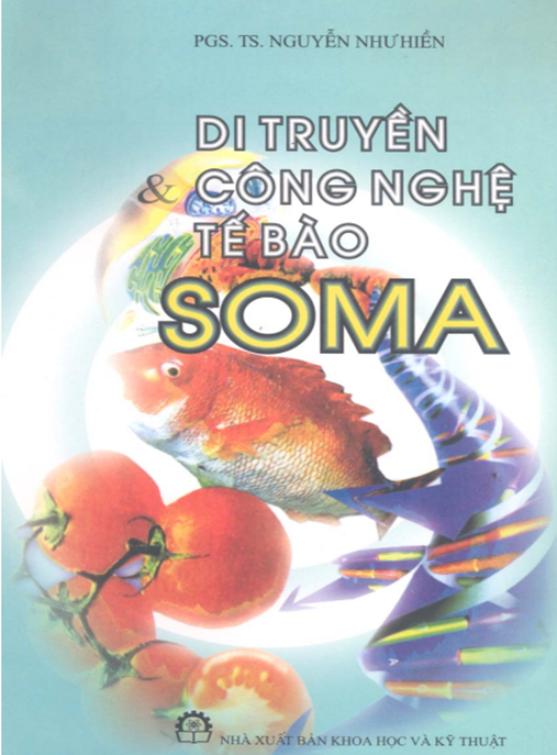 Tài Liệu Số Di truyền và công nghệ tế bào soma: Phần 1