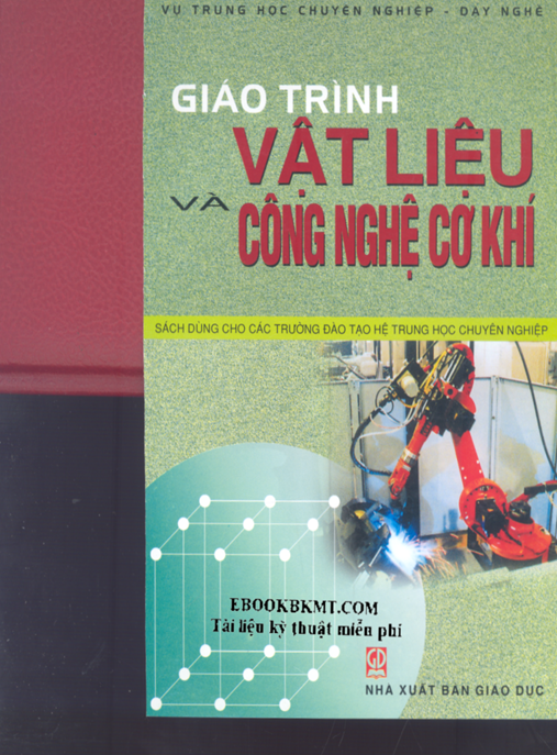 Tài Liệu Số Giáo Trình Vật Liệu Và Công Nghệ Cơ Khi