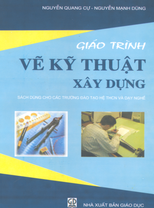 Tài Liệu Số Giáo Trình Vẽ Kỹ Thuật Xây Dựng