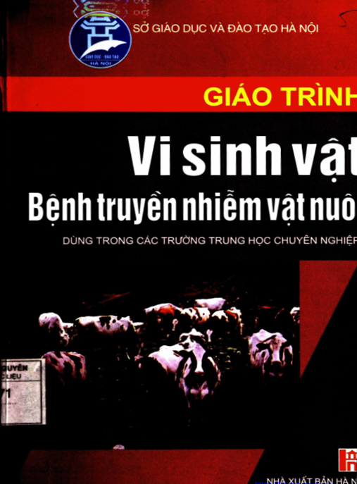 Tài Liệu Số Giáo Trình Vi Sinh Vật – Bệnh Truyền Nhiễm Vật Nuôi