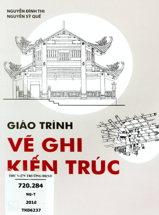 Tài Liệu Số Giáo trình Vẽ ghi kiến trúc: Phần 1