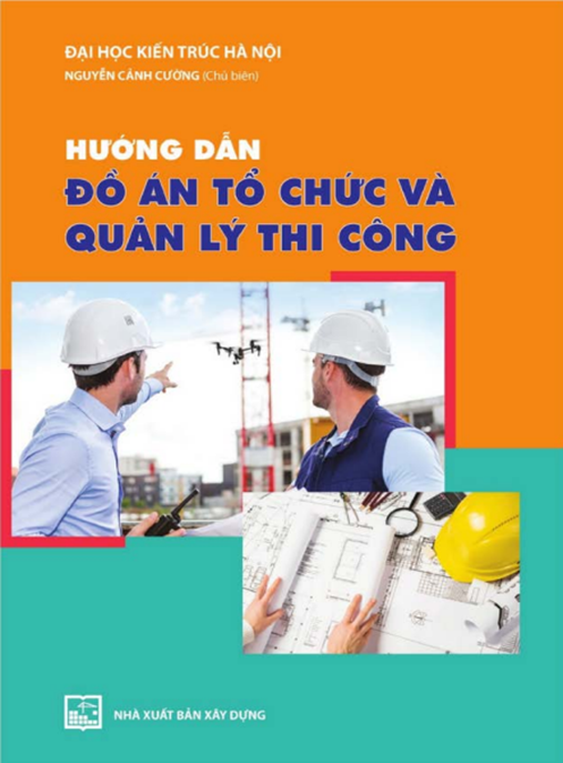 Tài Liệu Số Hướng Dẫn Đồ Án Tổ Chức Và Quản Lý Thi Công