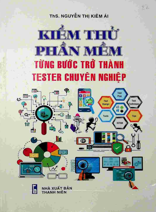 Tài Liệu Số Kiểm thử phần mềm từng bước trở thành tester chuyên nghiệp: Phần 2