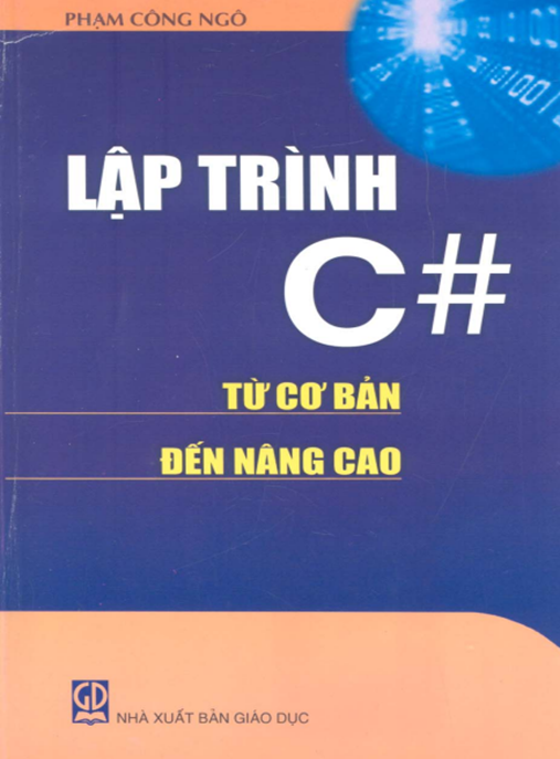 Tài Liệu Số Lập trình C# từ cơ bản đến nâng cao: Phần 1