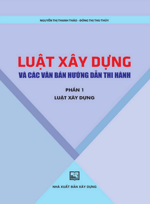 Tài Liệu Số Luật Xây Dựng Và Các Văn Bản Hướng Dẫn Thi Hành Phần 1