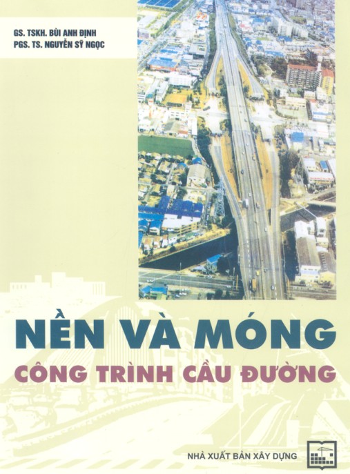 Tài Liệu Số Nền và móng công trình cầu đường: Phần 2