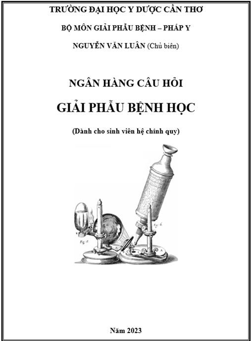 Tài Liệu Số Ngân hàng câu hỏi Giải phẫu bệnh học