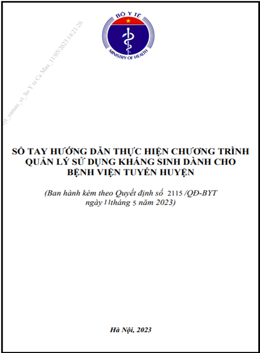 Tài Liệu Số Sổ tay hướng dẫn thực hiện chương trình quản lý sử dụng kháng sinh dành cho bệnh viện tuyến huyện