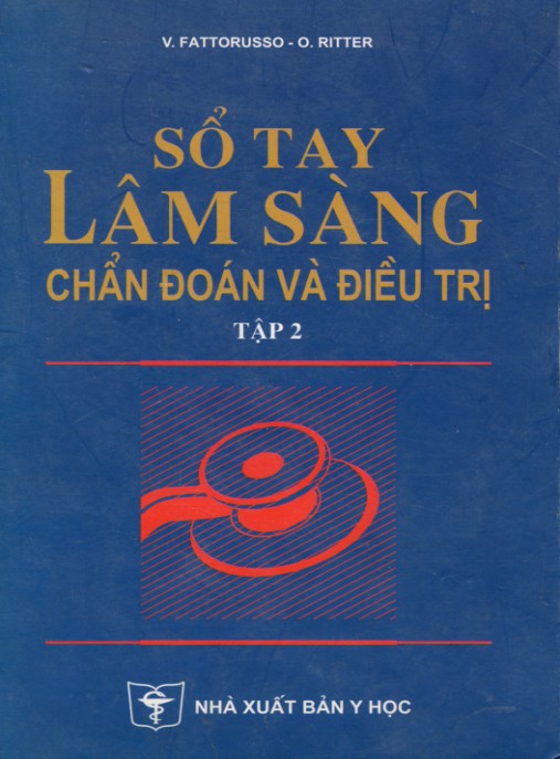 Tài Liệu Số Sổ tay lâm sàng chẩn đoán và điều trị (Tập 2) – Phần 2