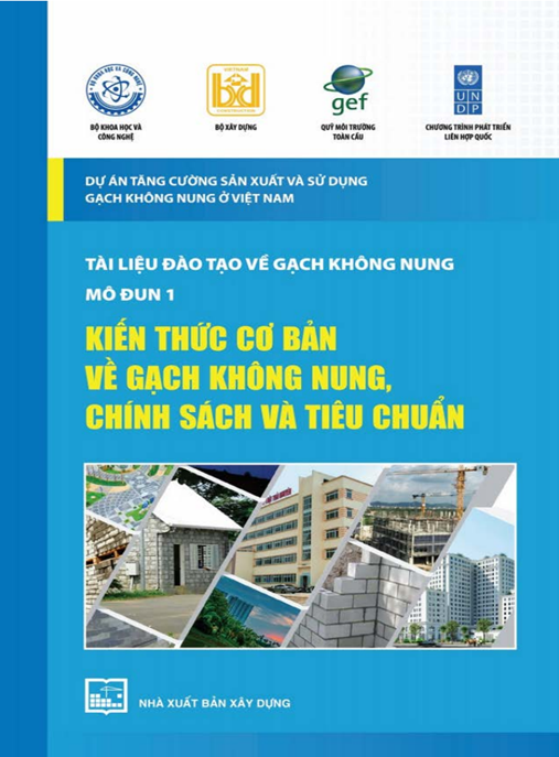 Tài Liệu Số Tài Liệu Đào Tạo Về Gạch Không Nung Mô Đun 1 – Kiến Thức Cơ Bản Về Gạch Không Nung, Chính Sách Và Tiêu Chuẩn