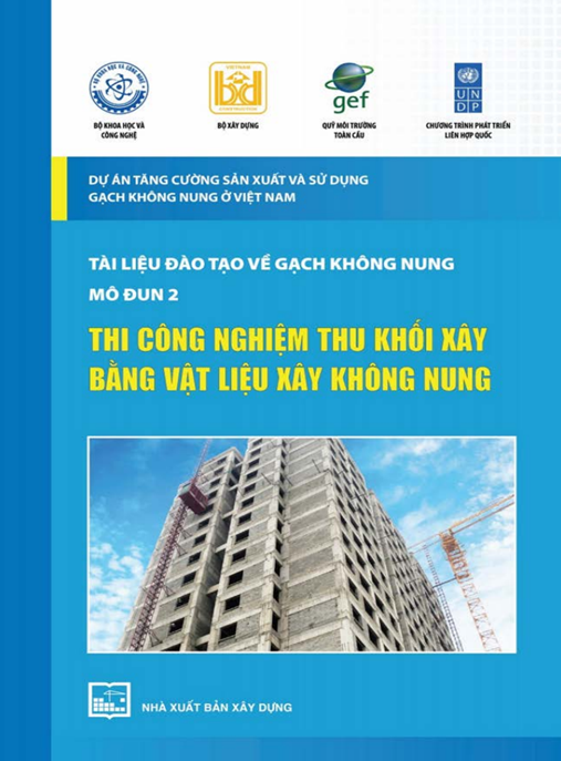 Tài Liệu Số Tài Liệu Đào Tạo Về Gạch Không Nung Mô Đun 2 – Thi Công Nghiệm Thu Khối Xây Bằng Vật Liệu Xây Không Nung