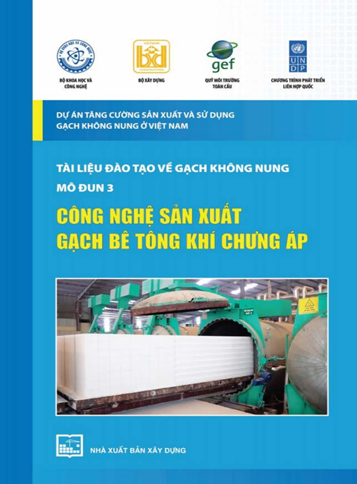 Tài Liệu Số Tài Liệu Đào Tạo Về Gạch Không Nung Mô Đun 3 – Công Nghệ Sản Xuất Gạch Bê Tông Khí Chưng Áp