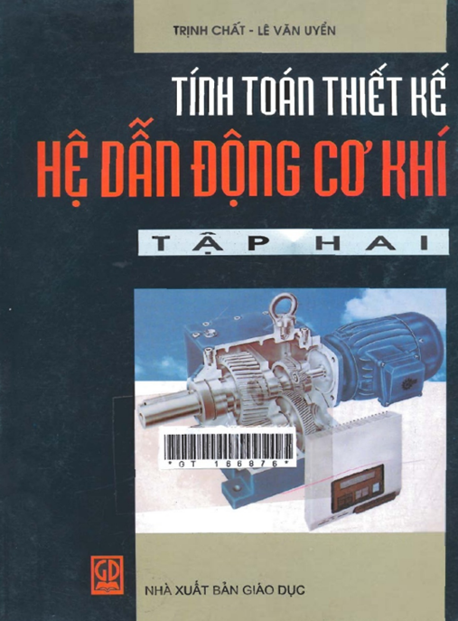 Tài Liệu Số Tính Toán Thiết Kế Hệ Dẫn Động Cơ Khí Tập 2