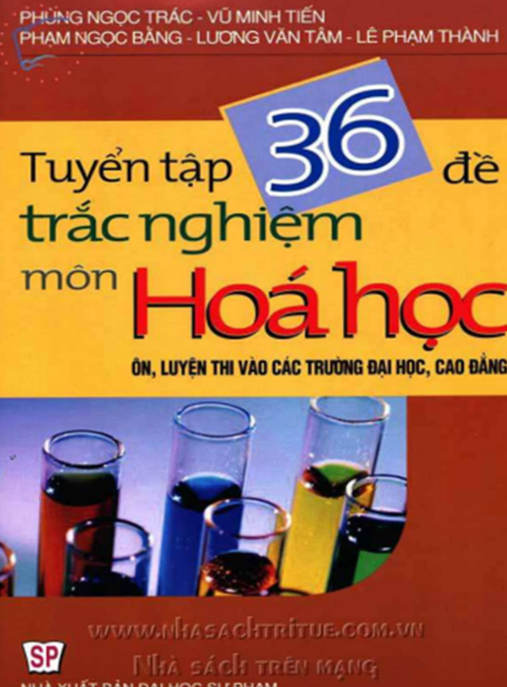 Tài Liệu Số Tuyển Tập 36 Đề Trắc Môn Hoá Học