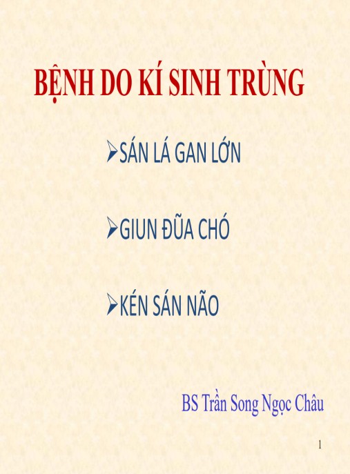 Tài Liệu Số Bài giảng Bệnh do kí sinh trùng