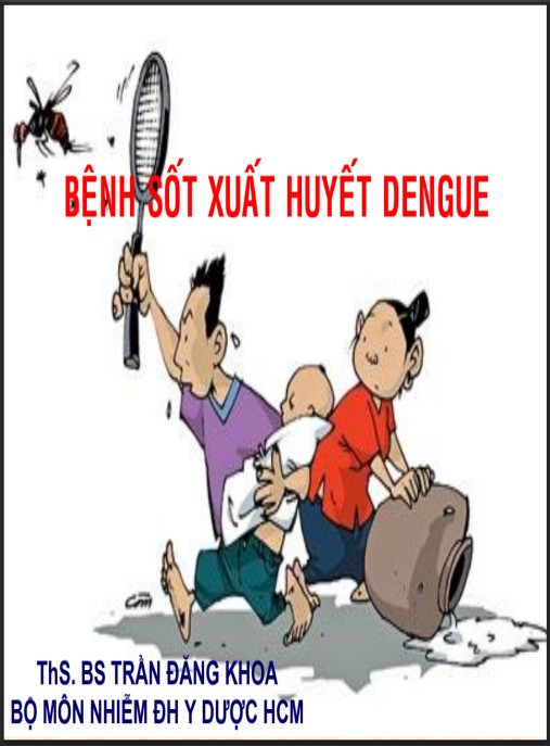 Tài Liệu Số Bài giảng Bệnh sốt xuất huyết Dengue