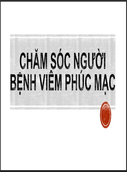 Tài Liệu Số Bài giảng Chăm sóc người bệnh viêm phúc mạc