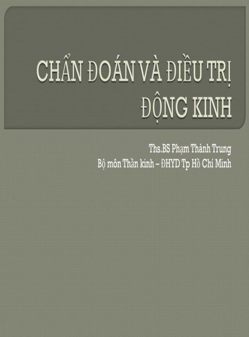 Tài Liệu Số Bài giảng Chẩn đoán, điều trị động kinh