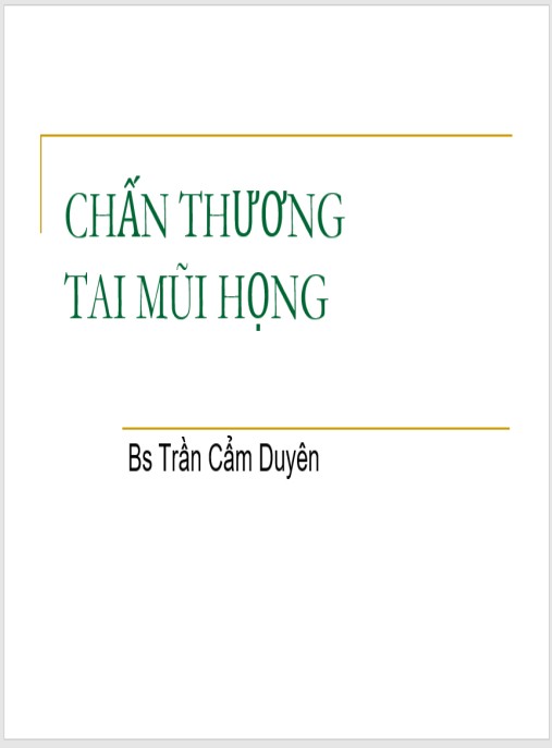Tài Liệu Số Bài giảng Chấn thương tai mũi họng