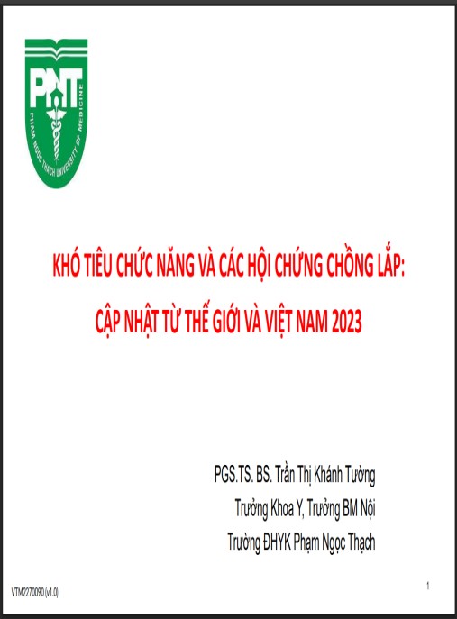 Tài Liệu Số Bài giảng Khó tiêu chức năng và các hội chứng chồng lắp – Cập nhật từ thế giới và Việt Nam 2023