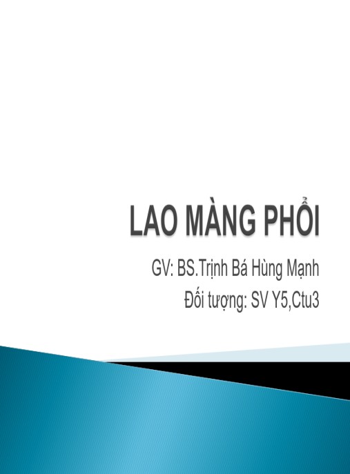 Tài Liệu Số Bài giảng Lao màng phổi