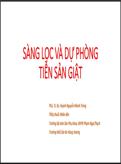 Tài Liệu Số Bài giảng Sàng lọc và dự phòng tiền sản giật